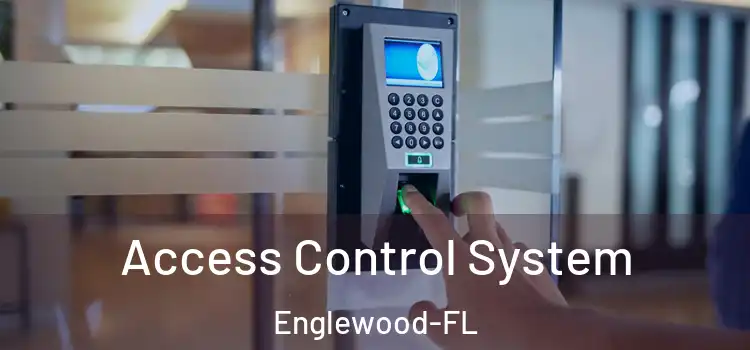 Access Control System Englewood-FL