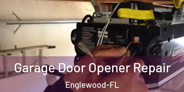 Garage Door Opener Repair Englewood-FL