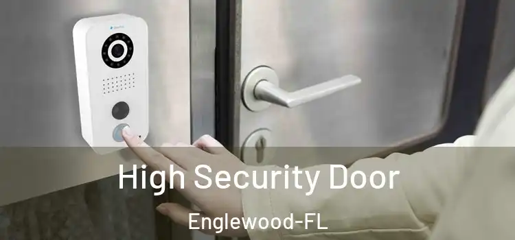 High Security Door Englewood-FL